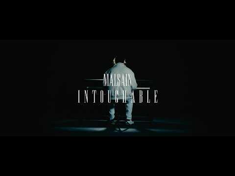 Malsain - INTOUCHABLE (Clip Officiel)