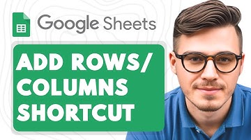 How to Add Rows and Columns in Google Sheets Via Shortcut Keys [2025 Guide]