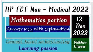 HP TET Non-Medical answer key DEC 2022 || Maths section||Fully solved math section HP Tet 2022|| MPT