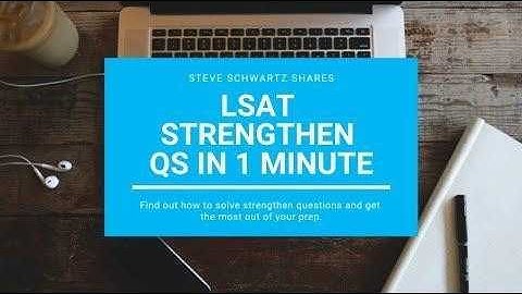 57: LSAT Strengthen Questions in 1 Minute | Logical Reasoning
