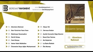 Celalettin Şensoy - Ne Söylerler (Müziksiz İlahiler )