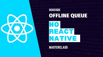 OFFLINE QUEUE no React Native | Master Class