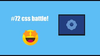 css battle #72