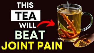 This Ancient Tea MELTS Joint Pain Like Aspirin (But It’s All-Natural!)