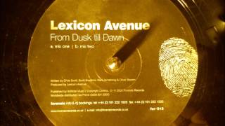 Lexicon Avenue - From dusk till dawn ( mix one )