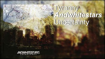 Andwhitestars - Tyranny (2008)