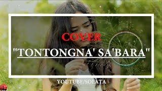 🎵COVER LAGU TORAJA PALING ENAK DI DENGAR | TONTONGNA SA'BARA' |TERBARU