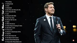 Best Songs Of Michael Buble - Michael Buble Greatest Hits Full Album 2023 by Charlie J. Thomas 548 views 1 year ago 1 hour, 27 minutes