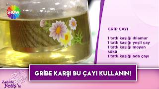 Grip çayı | Zahide Yetiş'le