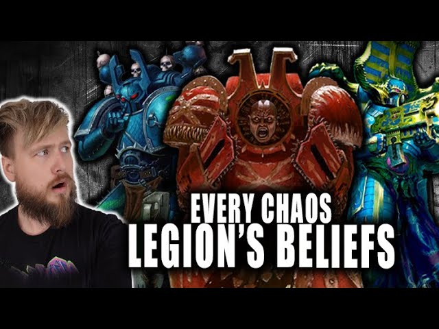 The Beliefs And Goals Of Each Chaos Space Marine Legion. | Warhammer 40K Lore class=