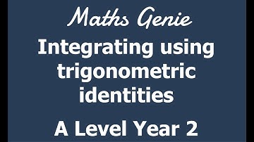 Integration using trigonometric identities