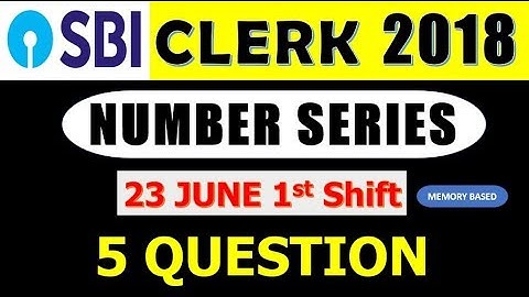 Number series in SBI clerk prelims 2018 first Shift (Memory BAED)