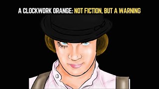 A Clockwork Orange – Complete Summary and Analysis of the Dystopian Classic