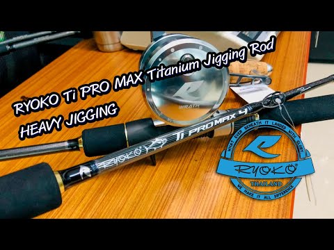 Ti Pro Rods Review RYOKO Ti PRO MAX Titanium Jigging Rod - YouTube