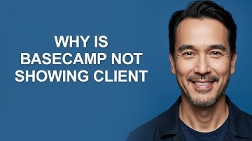 Why Is Basecamp Not Showing Client - KevinHowTo
