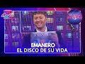 EMANERO Y EL DISCO DE SU VIDA