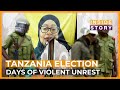 What S Driving Unrest In Tanzania After President S Re Election Inside Story