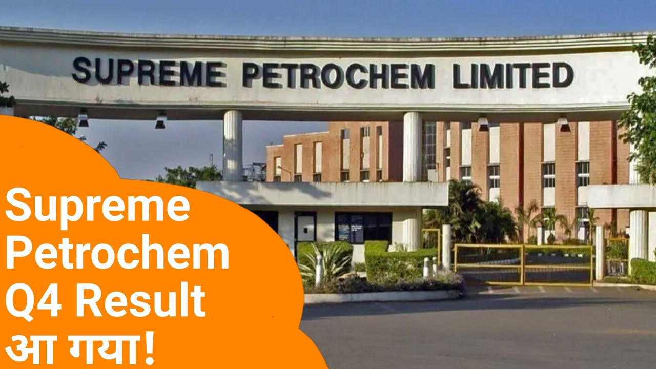 Supreme Petrochem Q4 Results 2023 आ गया! Supreme Petrochem Dividend