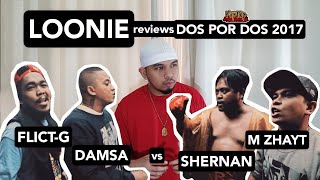 LOONIE | BREAK IT DOWN: Rap Battle Review E99 | DPD 2017: FLICT-G & DAMSA vs SHERNAN & M ZHAYT