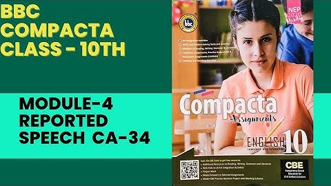 BBC Class 10 Module -4|CA-34 Reported speech|Solved