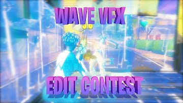 Wave VFX Edit Contest ❤ | 4K #WFXEC