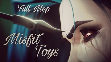 Misfit Toys | Multifandom MEP [COMPLETE] (+Flashing Lights/Blood)
