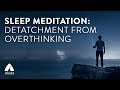 Guided Meditation for Detachment From Over-Thinking (Anxiety / OCD / Depression) Elijah: Wait On God