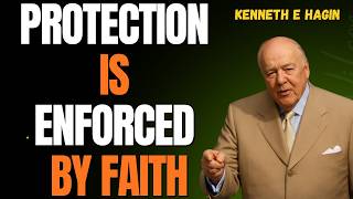 Psalm 91 PROTECTION Explained: What God Promised and What You Must Enforce | KENNETH E HAGIN