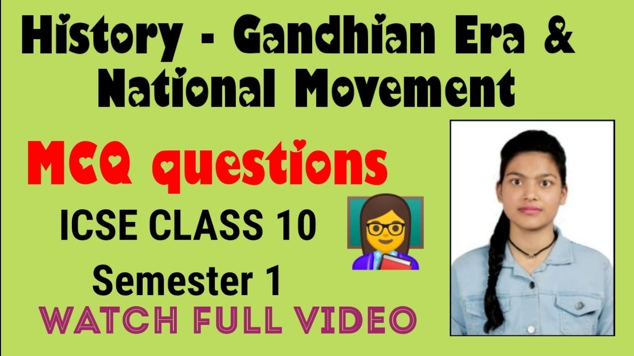 MCQ on the Mahatma Gandhi and the National Movement History | Class 10 ...