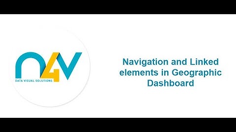 Navigation and Linked elements in Geographic Dashboard