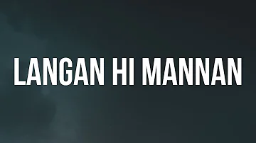 Tausug Song Lyrics : Langan Langan Hi Mannan