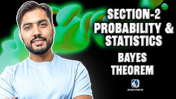FE Electrical and Computer | Probability and Statistics Lecture: Bayes Theorem - 1