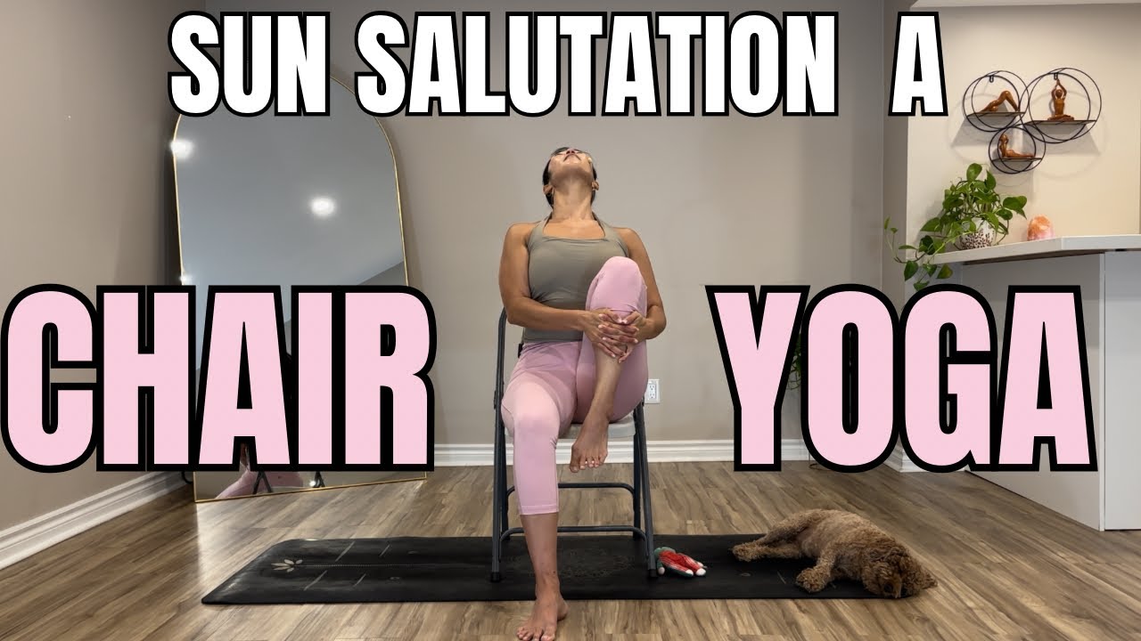 10 Mins Chair Yoga Flow | Sun Salutation A
