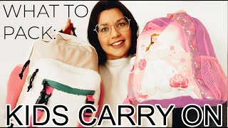 WHAT TO PACK: KIDS CARRY ON | OUR LONGEST FLIGHT WITH KIDS
