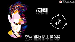 Waiting For Love Ringtone | Avicii New Ringtone   Download link | SM Ringtones |