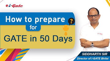 How to prepare for GATE 2018 in 50 Days | Preparation & Strategy