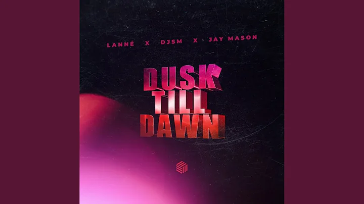 Dusk Till Dawn