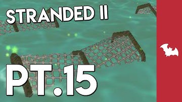 Stranded II Pt.15 - Fishing