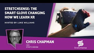 StretchSense: The Smart Glove Changing How We Learn In XR