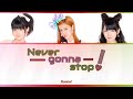 Buono! (ボーノ) Never gonna stop! Color-Coded Lyrics KAN/ROM/ENG