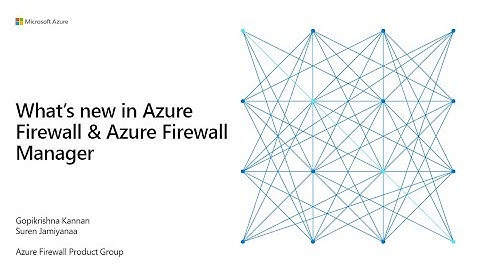 What’s new in Azure Firewall and Firewall Manager