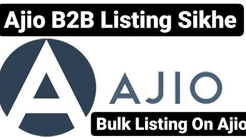 Ajio B2B Par Listing Kaise Kare| Ajio Listings Of Footwear|