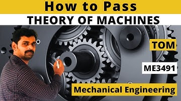How to Pass Theory of Machines| TOM | ME3491| R2021| Tamil