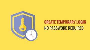 How to Create Temporary Login for WordPress