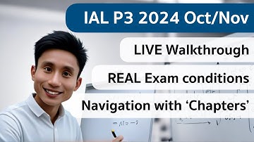 Edexcel IAL P3 2024 Oct/Nov: Real-Time Unseen Paper Walkthrough