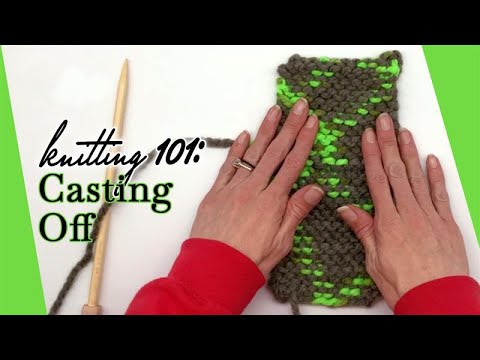 Knitting 101: Casting Off