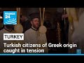 Turkish Citizens Of Greek Origin Caught In Tension Between The Two Countries FRANCE 24 English 