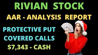 RIVN Stock: Rivian Stock News Today - Analysis, Cash Received By Using Put and Covered Call Options?