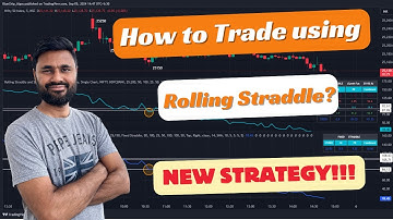 New Strategy - How to Trade using Rolling Straddles?