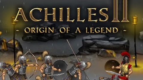 Achilles 2: Origin of a Legend - Part 1 (Gameplay)